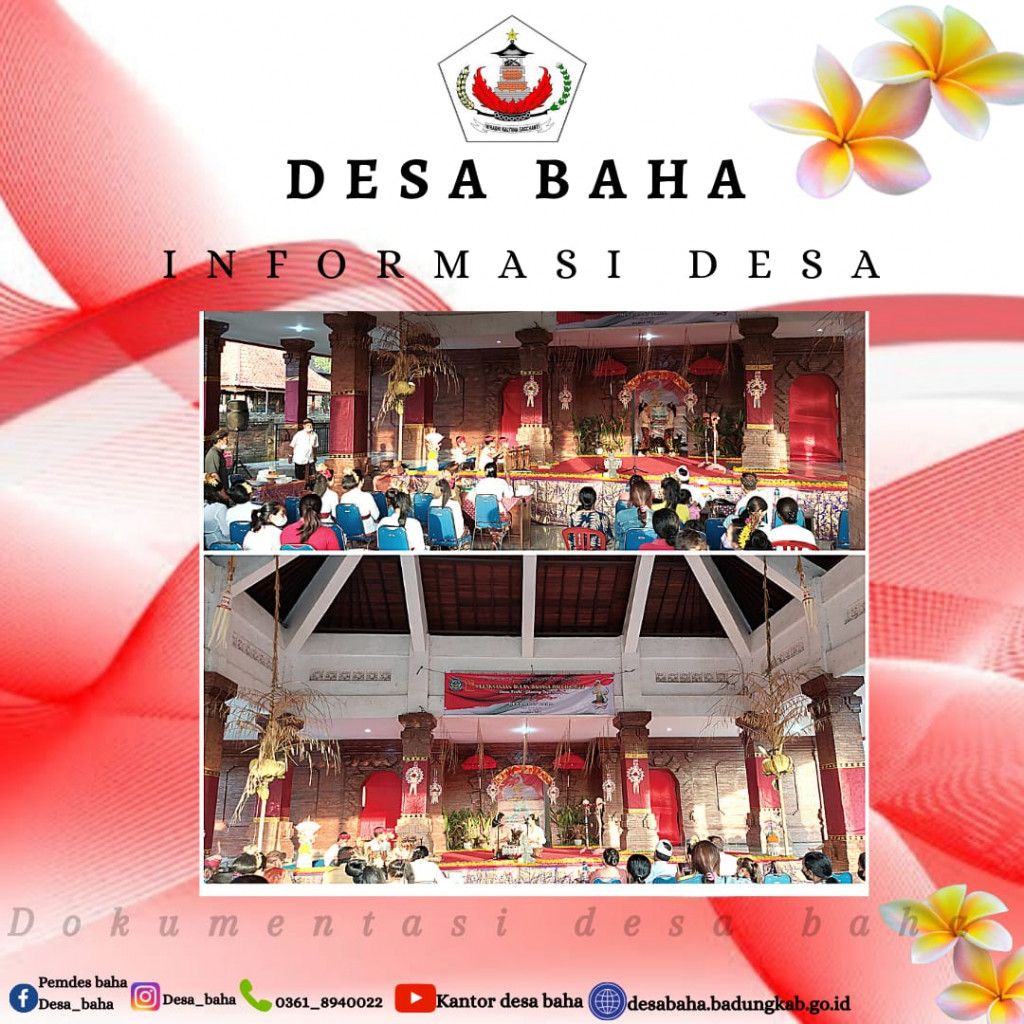 Penyelenggaraan Bulan Bahasa Bali IV 2022 Danu Kerthi : Gitaning Toya Ening di Desa Adat Baha, Kec. Mengwi,Kab. Badung